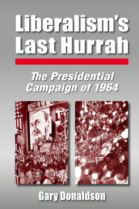 Imagen de portada: Liberalism's Last Hurrah 1st edition 9780765611192