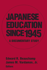Cover image: Japanese Education since 1945 1st edition 9780873325615