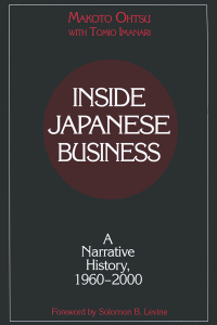 Cover image: Inside Japanese Business: A Narrative History 1960-2000 1st edition 9780765607812