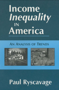Imagen de portada: Income Inequality in America: An Analysis of Trends 1st edition 9780765602343