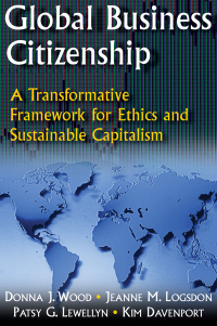 表紙画像: Global Business Citizenship: A Transformative Framework for Ethics and Sustainable Capitalism 1st edition 9780765616265