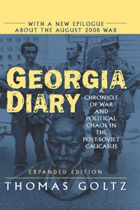 Titelbild: Georgia Diary: A Chronicle of War and Political Chaos in the Post-Soviet Caucasus 1st edition 9780765624161