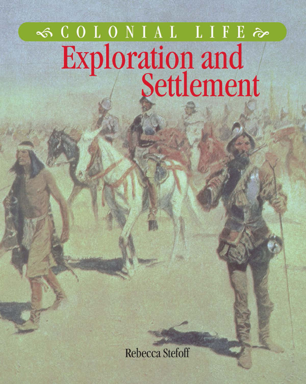Exploration and Settlement 1st Edition