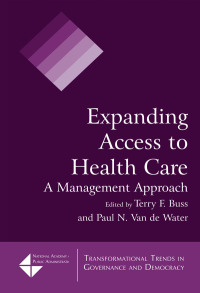 Cover image: Expanding Access to Health Care 1st edition 9780765623324