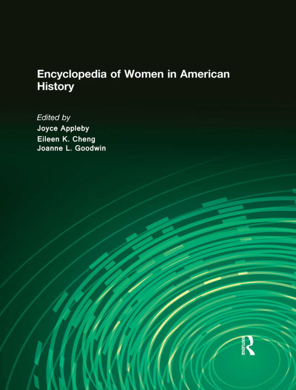 Encyclopedia of Women in American History 1st Edition