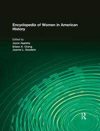Cover image: Encyclopedia of Women in American History 1st edition 9780765680389