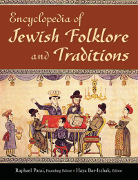 Titelbild: Encyclopedia of Jewish Folklore and Traditions 1st edition 9780765620255