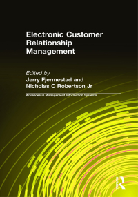 صورة الغلاف: Electronic Customer Relationship Management 1st edition 9780765613271