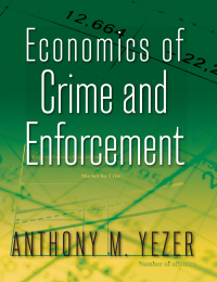 Cover image: Economics of Crime and Enforcement 1st edition 9780765637109