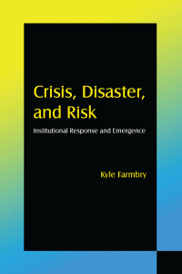 Cover image: Crisis, Disaster and Risk 1st edition 9780765624192