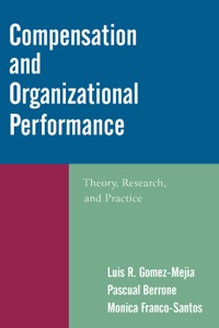 Cover image: Compensation and Organizational Performance 1st edition 9781138177598