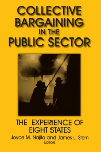 Omslagafbeelding: Collective Bargaining in the Public Sector: The Experience of Eight States 1st edition 9780765607553
