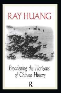 Cover image: Broadening the Horizons of Chinese History 1st edition 9780765603487