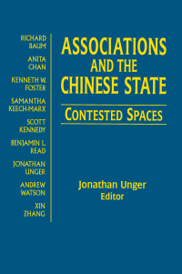 表紙画像: Associations and the Chinese State: Contested Spaces 1st edition 9780765613257