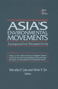 Imagen de portada: Asia's Environmental Movements in Comparative Perspective 1st edition 9781563249082