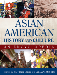 Cover image: Asian American History and Culture: An Encyclopedia 1st edition 9780765680778