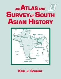 Imagen de portada: An Atlas and Survey of South Asian History 1st edition 9781563243349