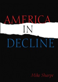 Imagen de portada: America in Decline 1st edition 9780765633910