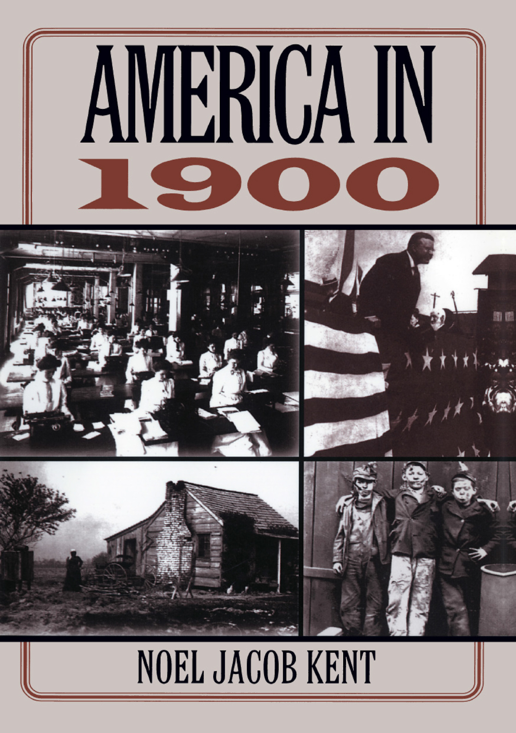 America in 1900 1st Edition