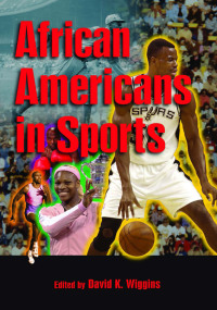 Cover image: African Americans in Sports 1st edition 9780765680556