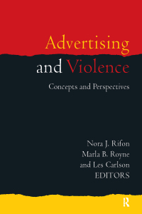 Imagen de portada: Advertising and Violence 1st edition 9780765642684