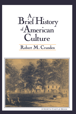 Cover image: A Brief History of American Culture 1st edition 9781563248658