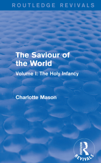 Cover image: The Saviour of the World (Routledge Revivals) 1st edition 9781138900790