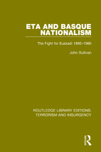 Cover image: ETA and Basque Nationalism (RLE: Terrorism & Insurgency) 1st edition 9781138900301