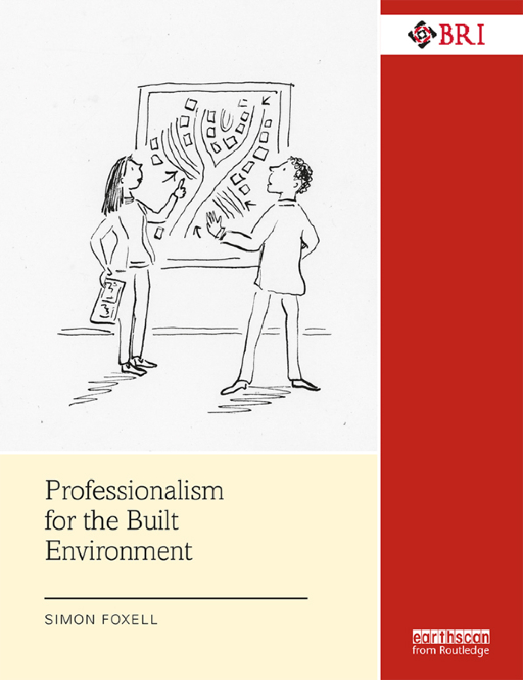 Professionalism for the Built Environment 1st Edition