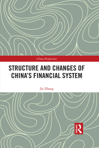 Imagen de portada: Structure and Changes of China’s Financial System 1st edition 9781138900141