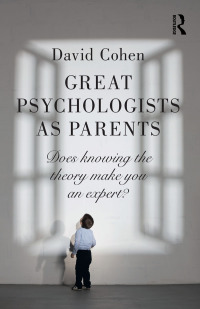 Cover image: Great Psychologists as Parents 1st edition 9781138899902