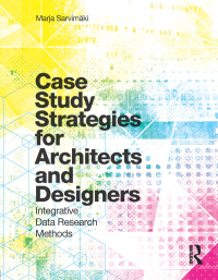 Immagine di copertina: Case Study Strategies for Architects and Designers 1st edition 9781138899667