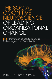 Omslagafbeelding: The Social Cognitive Neuroscience of Leading Organizational Change 1st edition 9781138859852