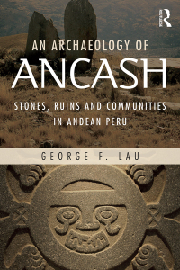 Cover image: An Archaeology of Ancash 1st edition 9781138898998