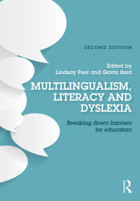 表紙画像: Multilingualism, Literacy and Dyslexia 2nd edition 9781138898646