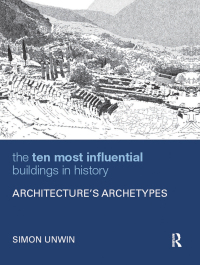 Imagen de portada: The Ten Most Influential Buildings in History 1st edition 9781138898479