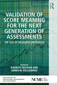 Omslagafbeelding: Validation of Score Meaning for the Next Generation of Assessments 1st edition 9781138898370