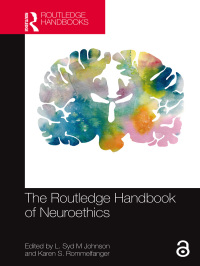 Cover image: The Routledge Handbook of Neuroethics 1st edition 9780367573379