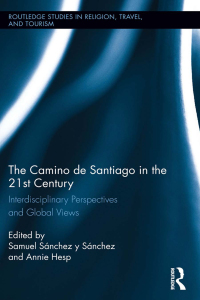 Cover image: The Camino de Santiago in the 21st Century 1st edition 9781138053410