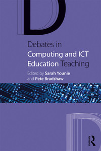 صورة الغلاف: Debates in Computing and ICT Education 1st edition 9781138891784