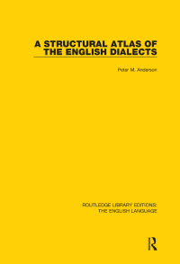 Omslagafbeelding: A Structural Atlas of the English Dialects 1st edition 9781138890893