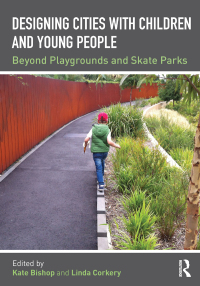 Imagen de portada: Designing Cities with Children and Young People 1st edition 9781138890824