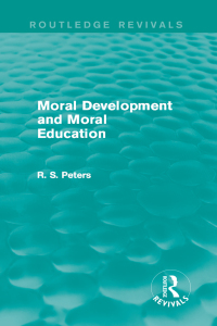 Cover image: Moral Development and Moral Education (Routledge Revivals) 1st edition 9781138890565