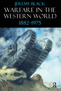 Cover image: Warfare in the Western World, 1882-1975 1st edition 9781902683430