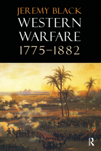 Omslagafbeelding: Western Warfare, 1775-1882 1st edition 9781902683294