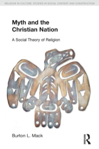 Imagen de portada: Myth and the Christian Nation 1st edition 9781845533724