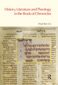 表紙画像: History, Literature and Theology in the Book of Chronicles 1st edition 9781845530716