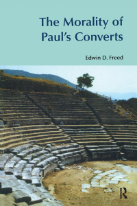 Cover image: The Morality of Paul's Converts 1st edition 9781845530228