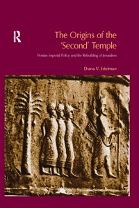 صورة الغلاف: The Origins of the Second Temple 1st edition 9781845530174