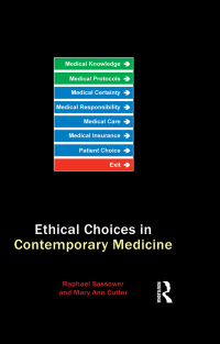 Titelbild: Ethical Choices in Contemporary Medicine 1st edition 9781844651054